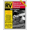 Rv Repair And Maintenance Manual door Bob Livingston
