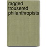 Ragged Trousered Philanthropists by Stephen Twigg