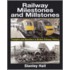 Railway Milestones And Millstone