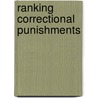 Ranking Correctional Punishments door Peter B. Wood