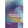 Rational Diagnosis And Treatment door Peter Gøtzsche