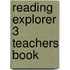 Reading Explorer 3 Teachers Book
