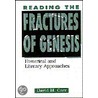 Reading The Fractures Of Genesis door David Carr