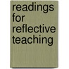 Readings For Reflective Teaching by Andrew Pollard