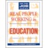 Real People Working in Education