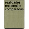Realidades Nacionales Comparadas by Roberto Bouzas