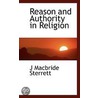 Reason And Authority In Religion door James MacBride Sterrett