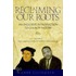 Reclaiming Our Roots -- Volume 2