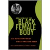 Recovering the Black Female Body by Michael Bennett