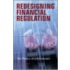 Redesigning Financial Regulation