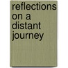 Reflections On A Distant Journey door Ivan Grosz