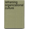 Reframing Organizational Culture by Meryl Reis Louis