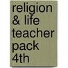 Religion & Life Teacher Pack 4th by Christine Paul
