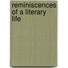 Reminiscences Of A Literary Life by John F. Tattersall
