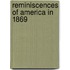 Reminiscences Of America In 1869