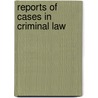 Reports Of Cases In Criminal Law door Edward William Cox
