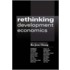 Rethinking Development Economics