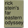 Rick Stein's Far Eastern Odyssey door Rick Stein
