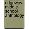 Ridgeway Middle School Anthology door Onbekend