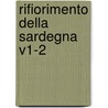 Rifiorimento Della Sardegna V1-2 by Francesco Gemelli