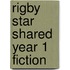 Rigby Star Shared Year 1 Fiction