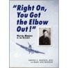 Right On, You Got The Elbow Out! by Monnon Ernest F.