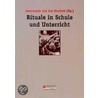 Rituale in Schule und Unterricht by Unknown