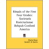 Rituals of the First Four Grades by Charles Meyer