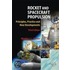Rocket And Spacecraft Propulsion