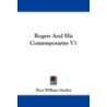 Rogers and His Contemporaries V1 door Peter William Clayden