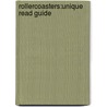Rollercoasters:unique Read Guide by Helen Field-Mears