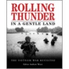 Rolling Thunder In A Gentle Land by Andrew Wiest