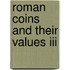 Roman Coins And Their Values Iii