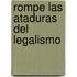 Rompe las Ataduras del Legalismo