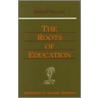 Roots of Education (New Edition) door Rudolf Steiner