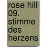 Rose Hill 09. Stimme des Herzens by Lauren Brooke