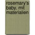 Rosemary's Baby. Mit Materialien