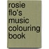 Rosie Flo's Music Colouring Book