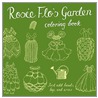 Rosie Flo's Garden Coloring Book by Roz Streeten