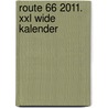 Route 66 2011. Xxl Wide Kalender door Onbekend