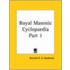 Royal Masonic Cyclopaedia Part 1