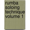Rumba Soloing Technique Volume 1 door Terri Brooks