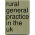 Rural General Practice In The Uk