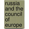 Russia And The Council Of Europe door Onbekend