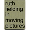 Ruth Fielding In Moving Pictures door Alice B. Emerson
