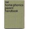 Rwi Home:phonics Parent Handbook by Ruth Miskin