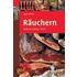 Räuchern. Fleisch, Wurst, Fisch