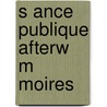 S Ance Publique Afterw  M Moires by Cambrai Soci T. D'mula