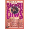 Sacred Cows Make Gourmet Burgers door William M. Easum