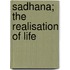 Sadhana; The Realisation Of Life